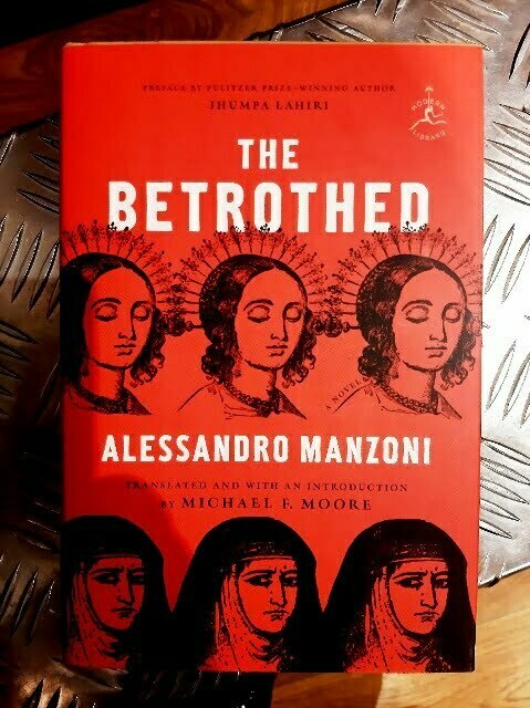 The Betrothed by Alessandro Manzoni - a great Italian novel